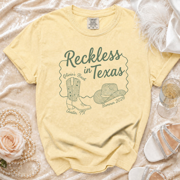 Reckless in Texas Bachelorette T-Shirt in Butter