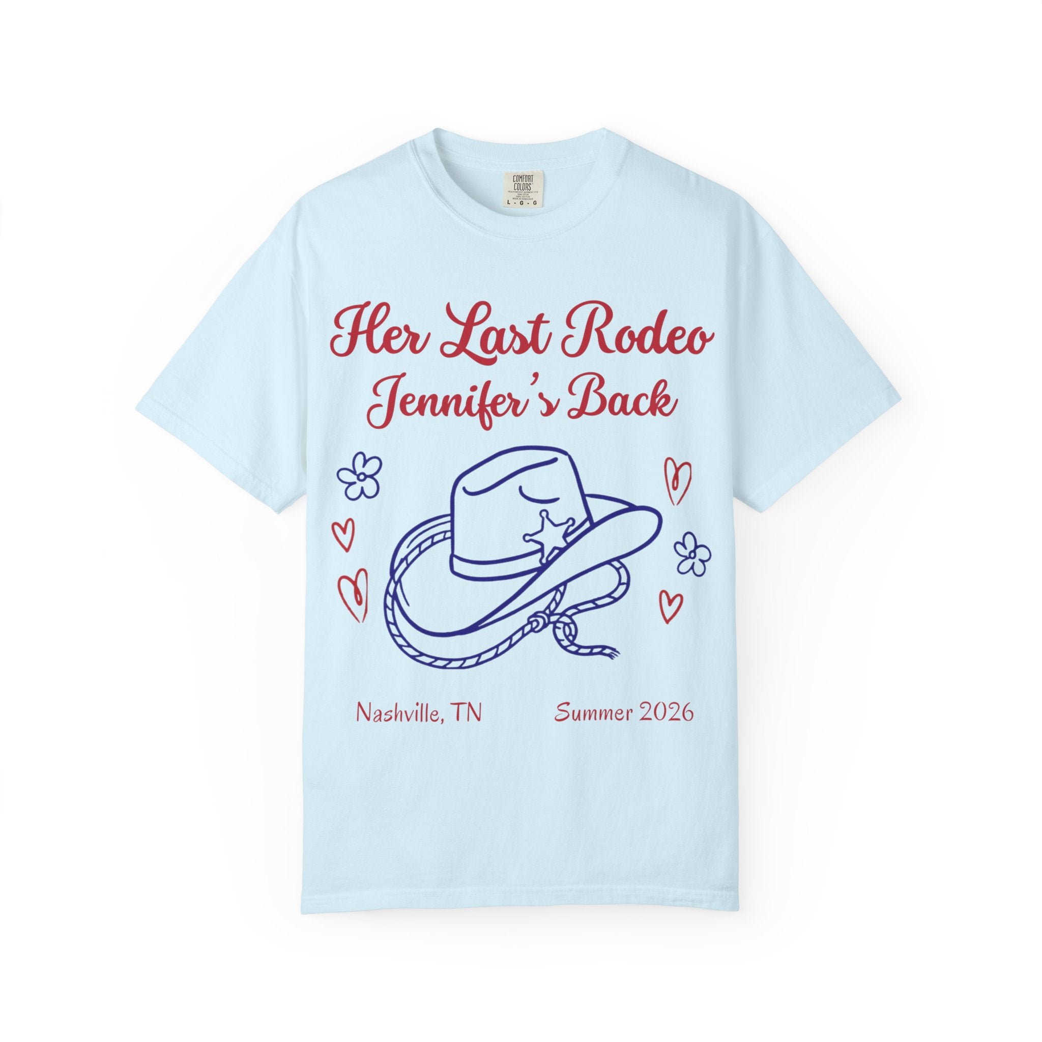 Light blue t-shirt with "Her Last Rodeo Jennifer's Back" text and cowboy hat.