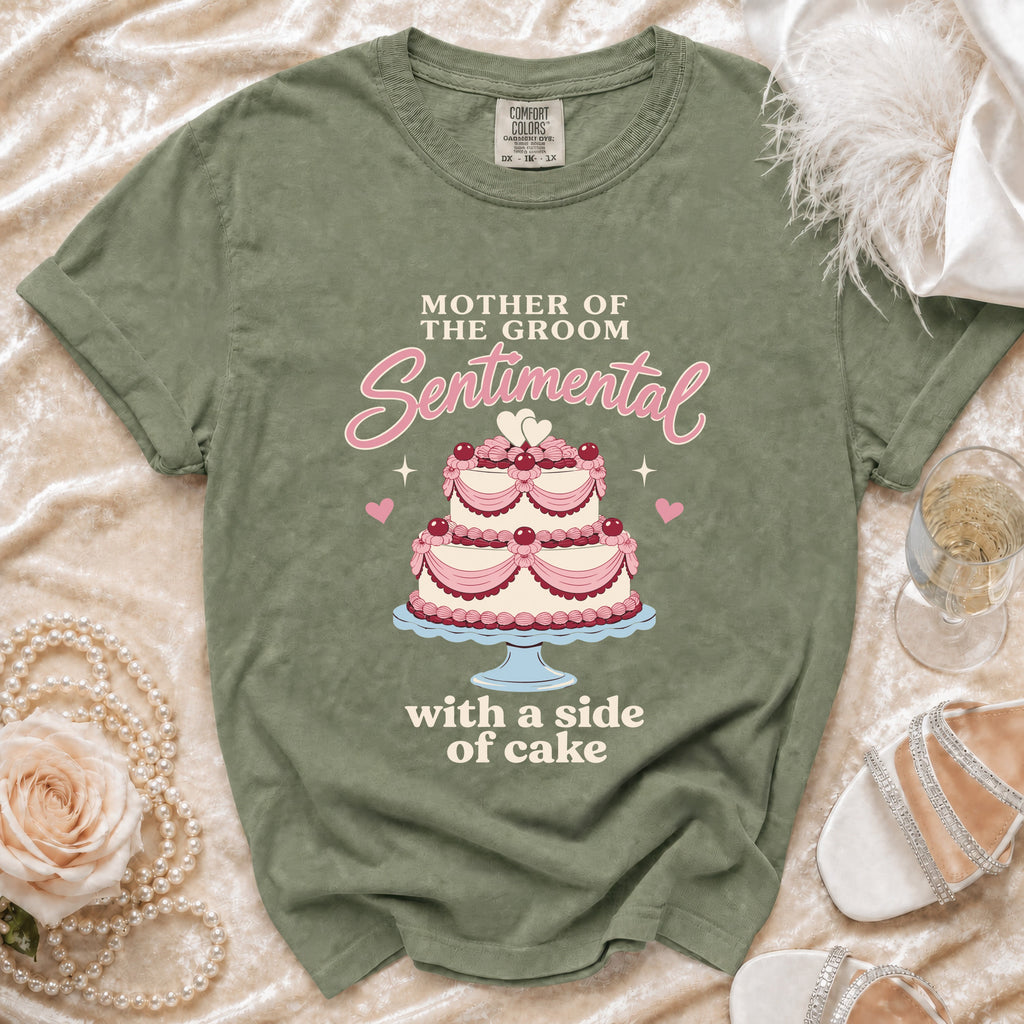 Green t-shirt with "Mother of the Groom Sentimental with a side of cake" text and cake graphic.