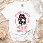 White t-shirt with "OVERPLANNED MAID OF HONOR" text and skull graphic.