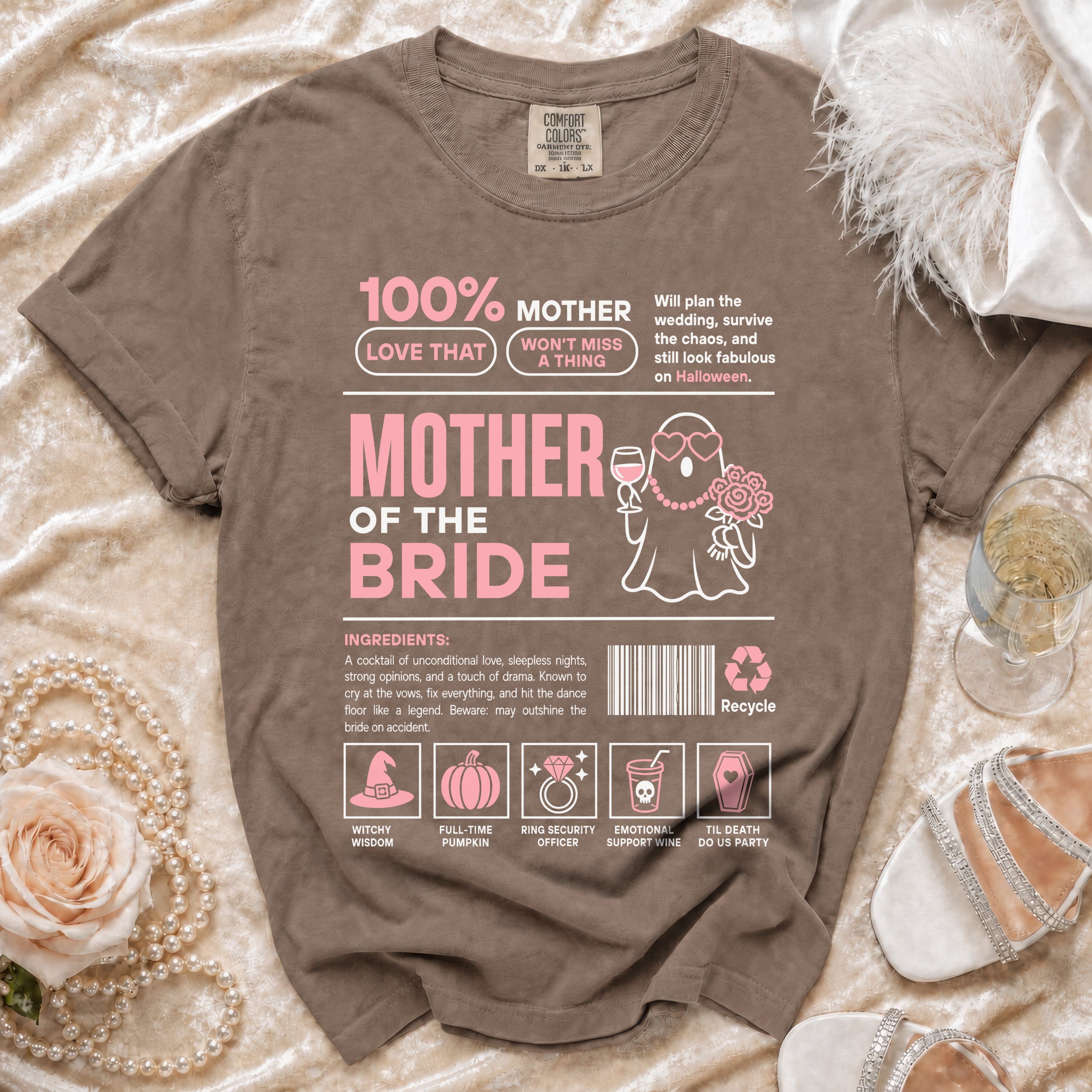 Brown t-shirt with "Mother of the Bride" text and humorous ingredients list.