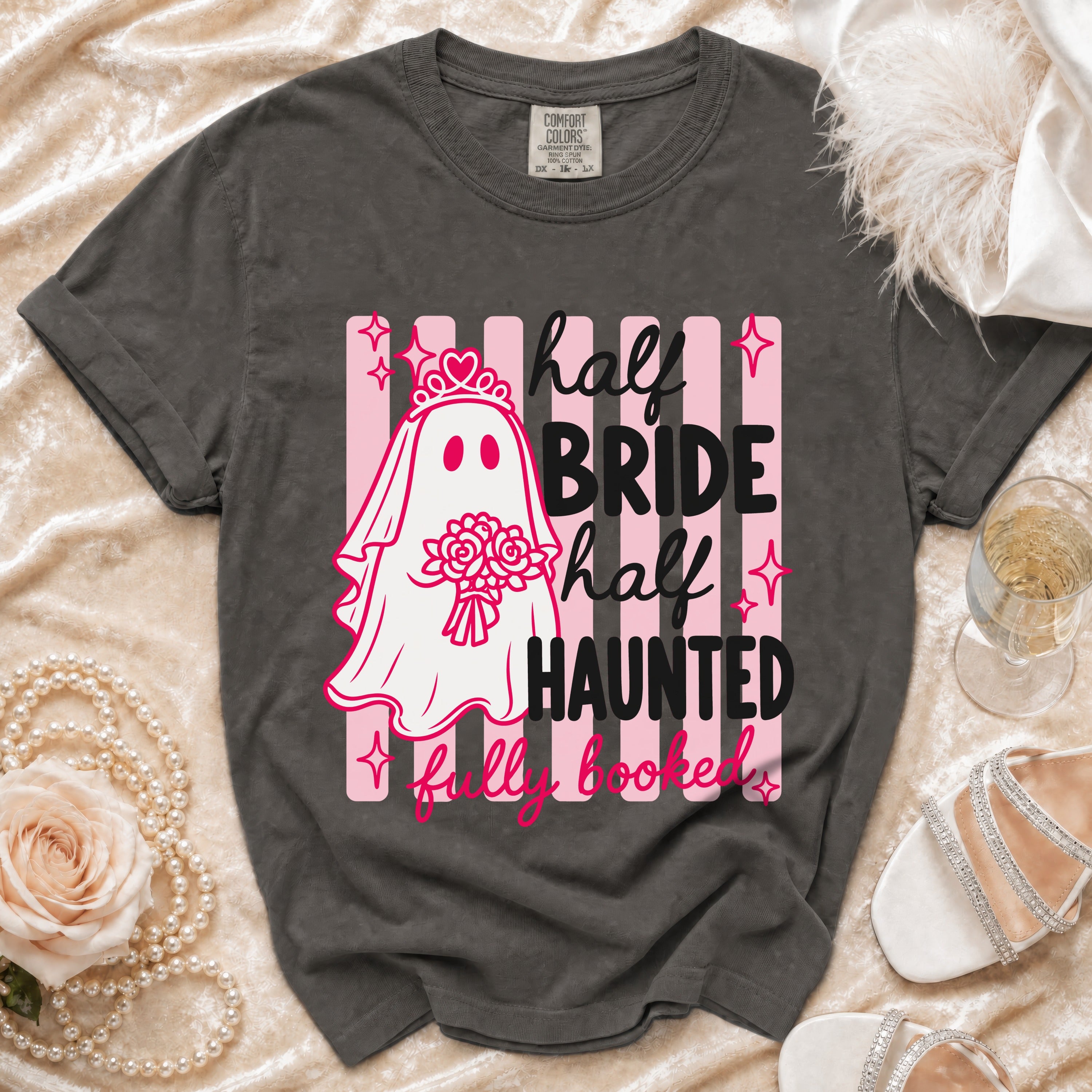 Charcoal t-shirt with ghost bride graphic saying "half BRIDE half HAUNTED fully booked".
