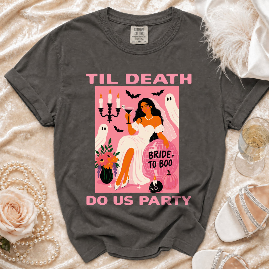 Dark grey t-shirt with "Til Death Do Us Party" and bride graphic.