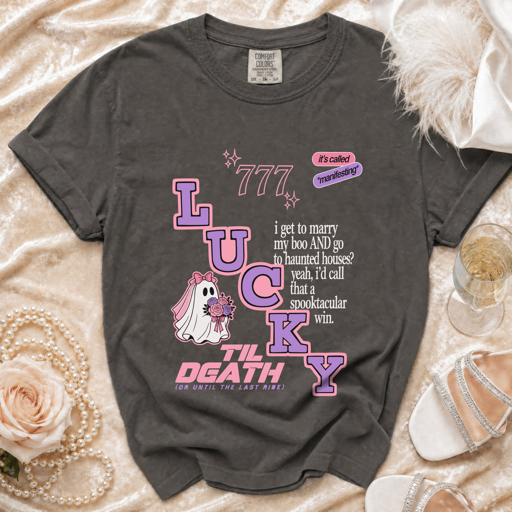 Dark gray t-shirt with "Lucky" design and spooky wedding phrase.