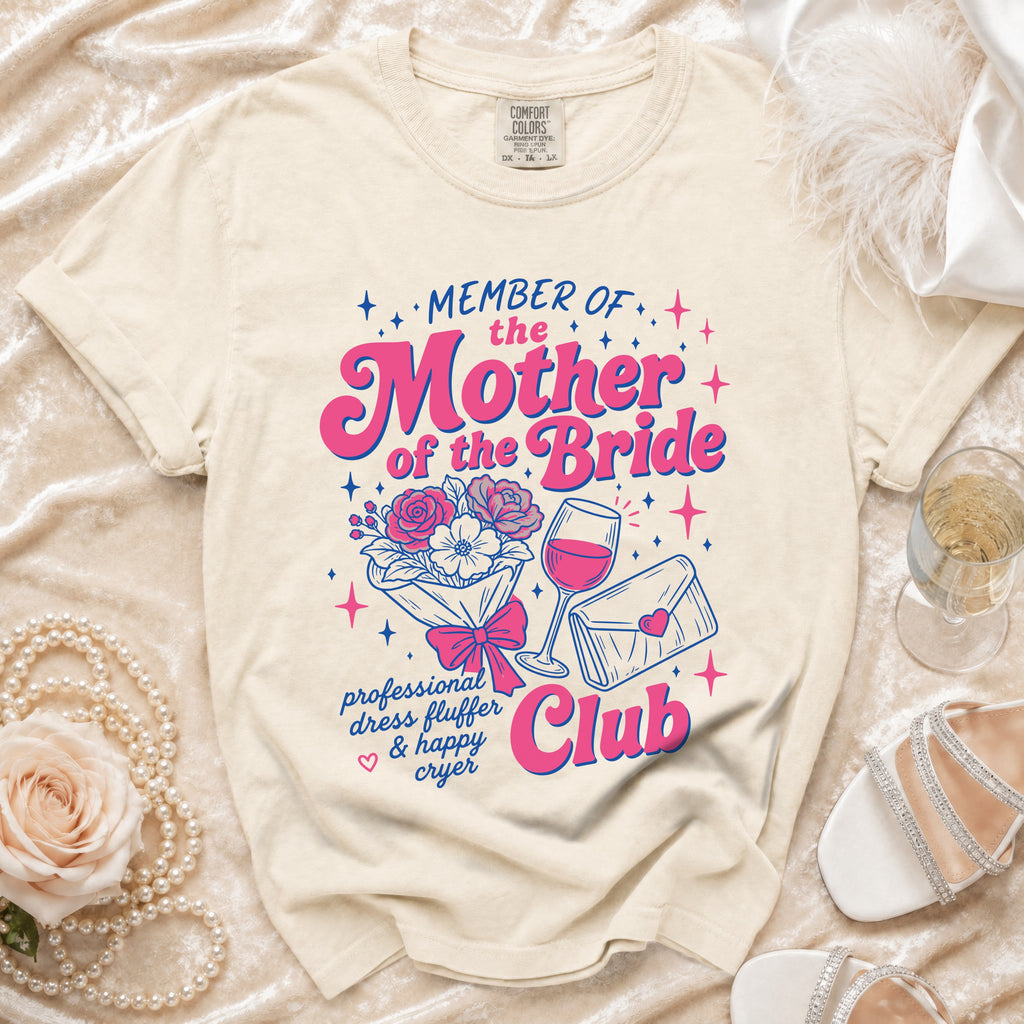 Cream t-shirt with "Member of the Mother of the Bride Club" text and graphics.