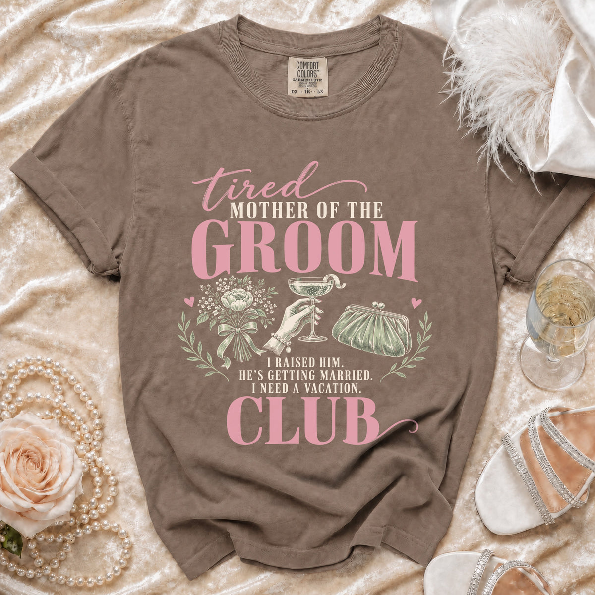 Tired Mother of the Groom Club t-shirt with floral and wedding accents.
