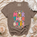 "Proud member mother of the bride" t-shirt with witty phrase.