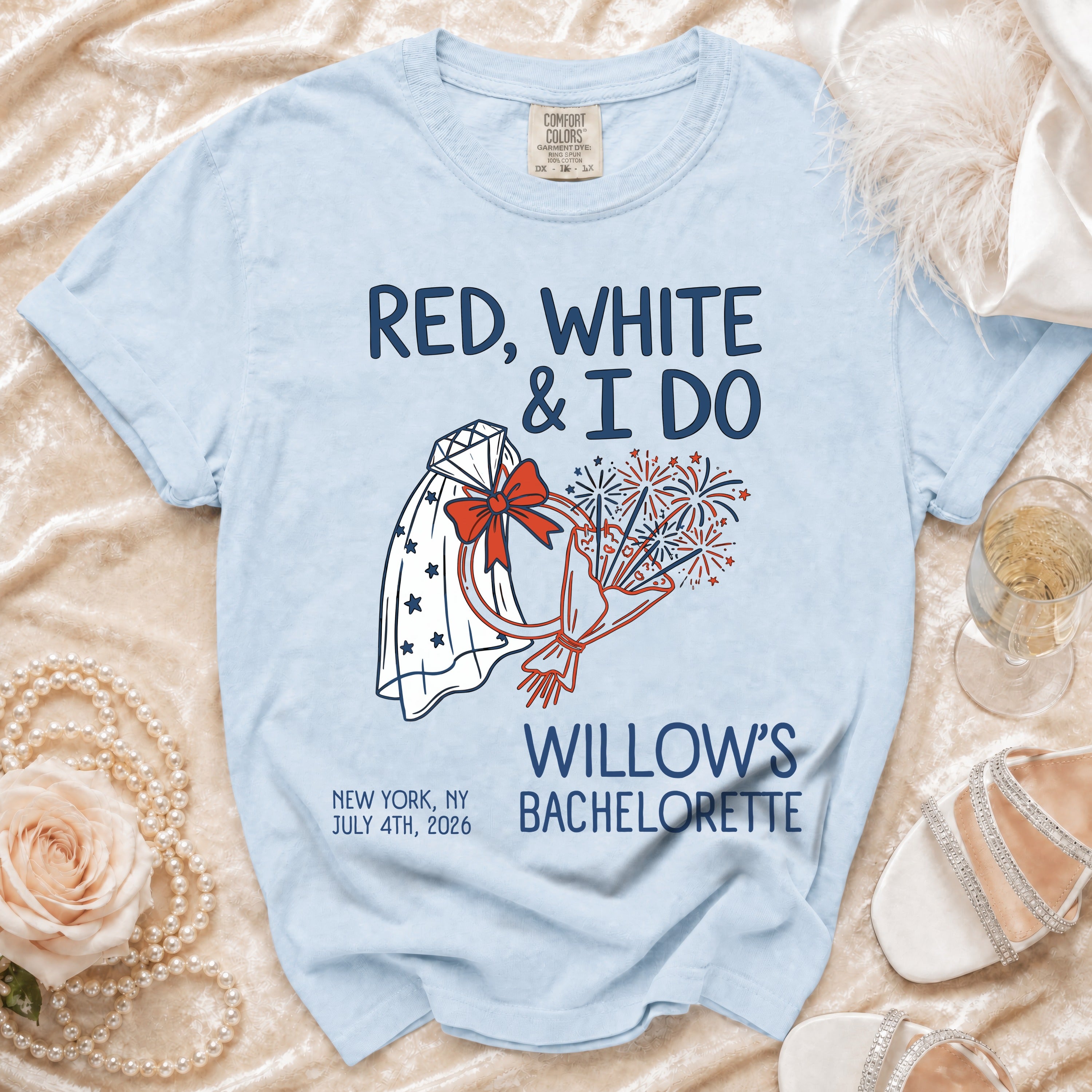 Light blue t-shirt with "Red, White & I Do" and Willow's Bachelorette details.