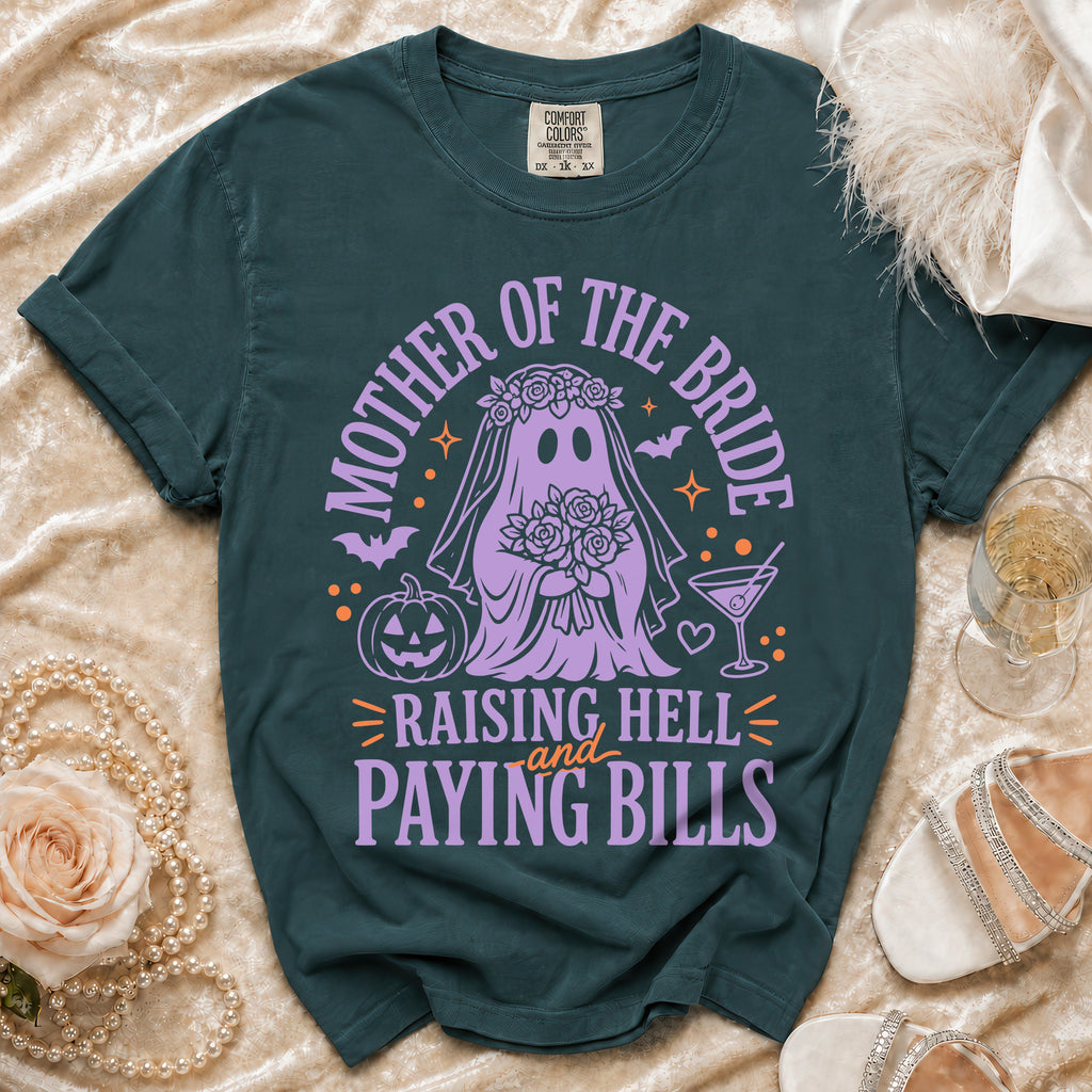 Green t-shirt with "Mother of the Bride Raising Hell and Paying Bills" text and ghost design.