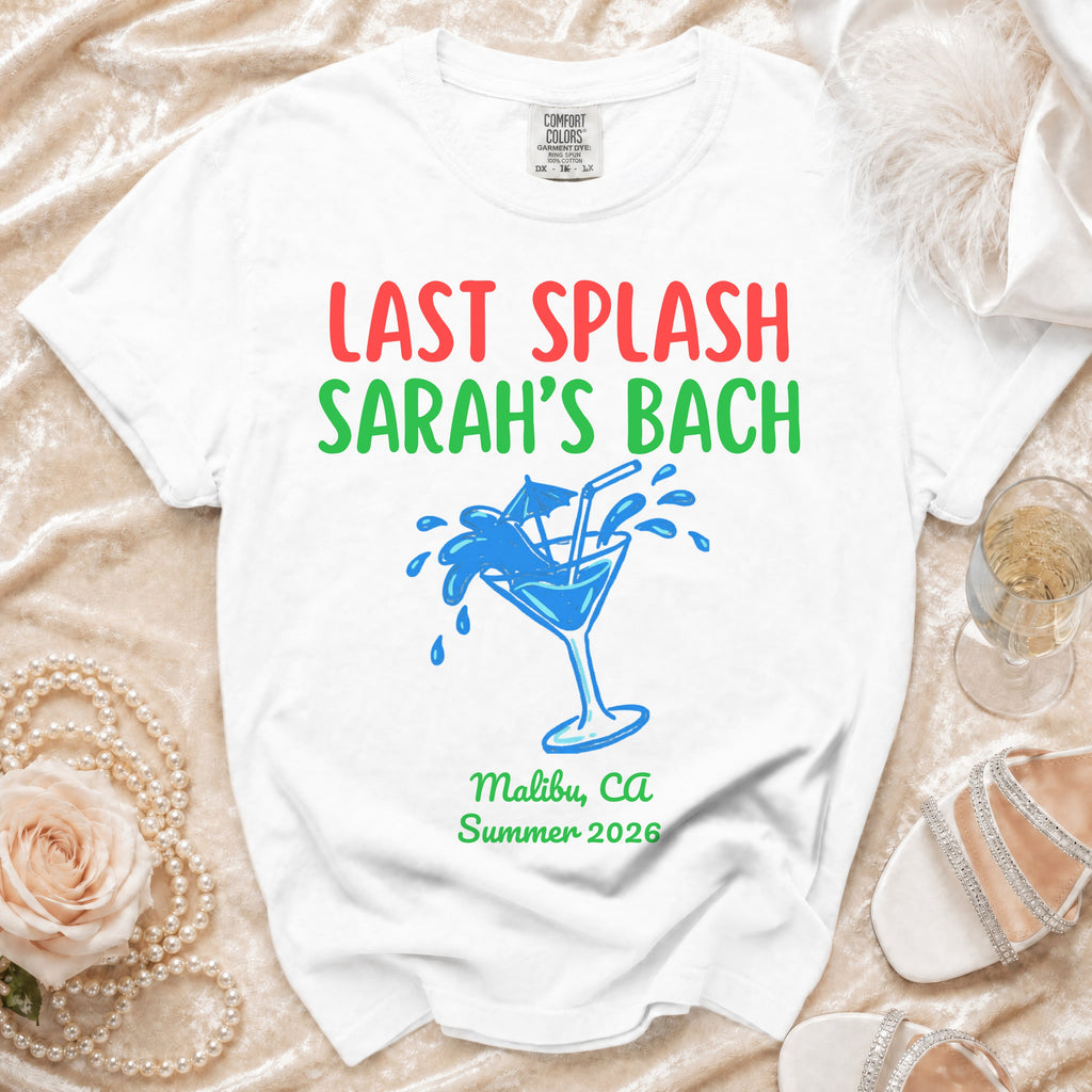 White t-shirt with "Last Splash Sarah's Bach" text and cocktail graphic.