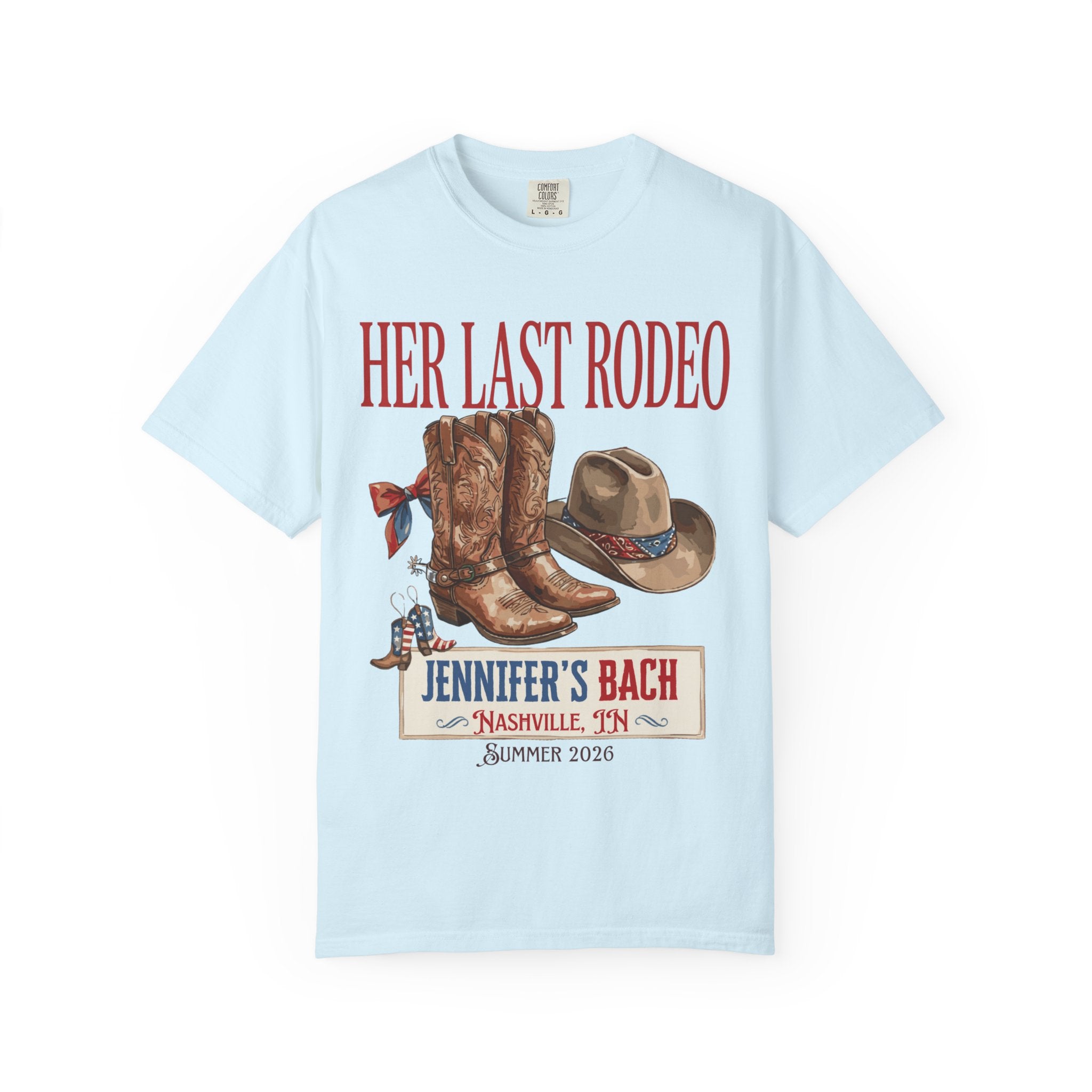 Cowboy boots and hat, "Her Last Rodeo Jennifer's Bach Nashville IN Summer 2026".