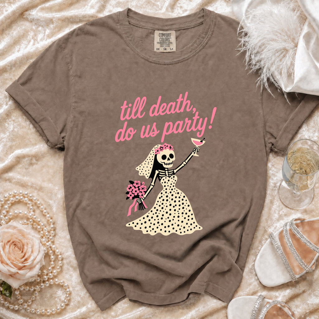 T-shirt with pink text "till death, do us party!" and skeleton bride graphic.