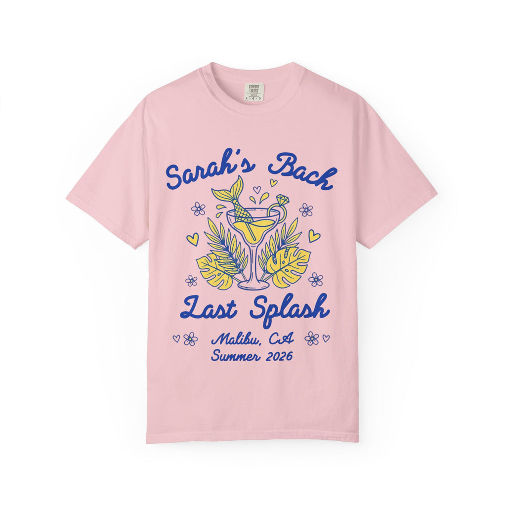 Pink t-shirt with "Sarah's Bach Last Splash Malibu, CA Summer 2026" text.