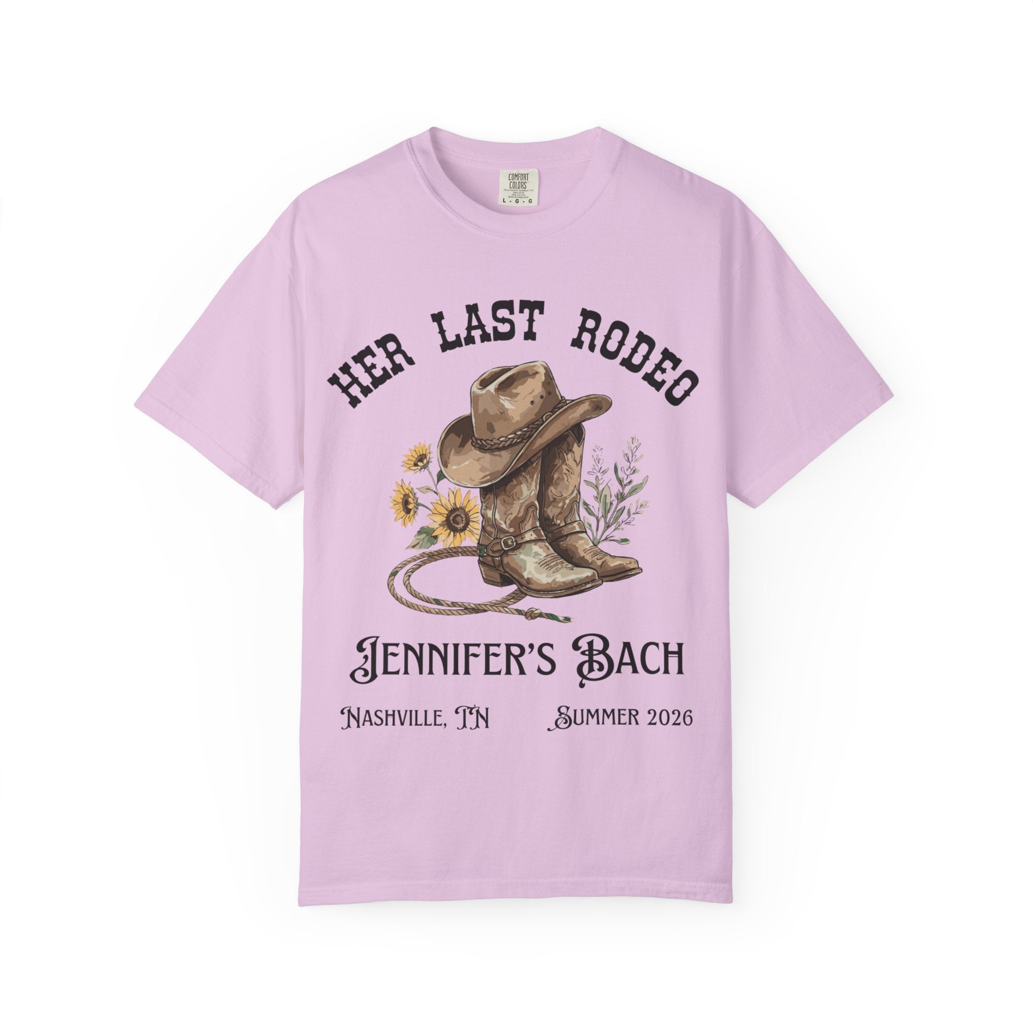 Pink t-shirt with "Her Last Rodeo Jennifer's Bach Nashville, TN Summer 2026".