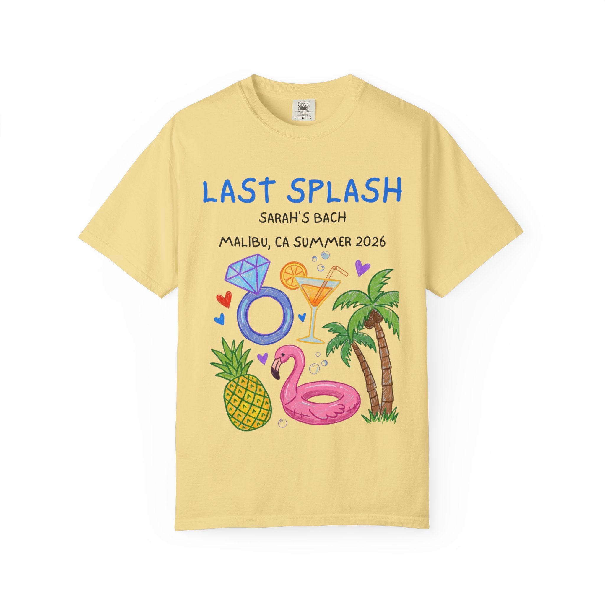 Yellow t-shirt with "Last Splash Sarah's Bach Malibu, CA Summer 2026" and beach icons.
