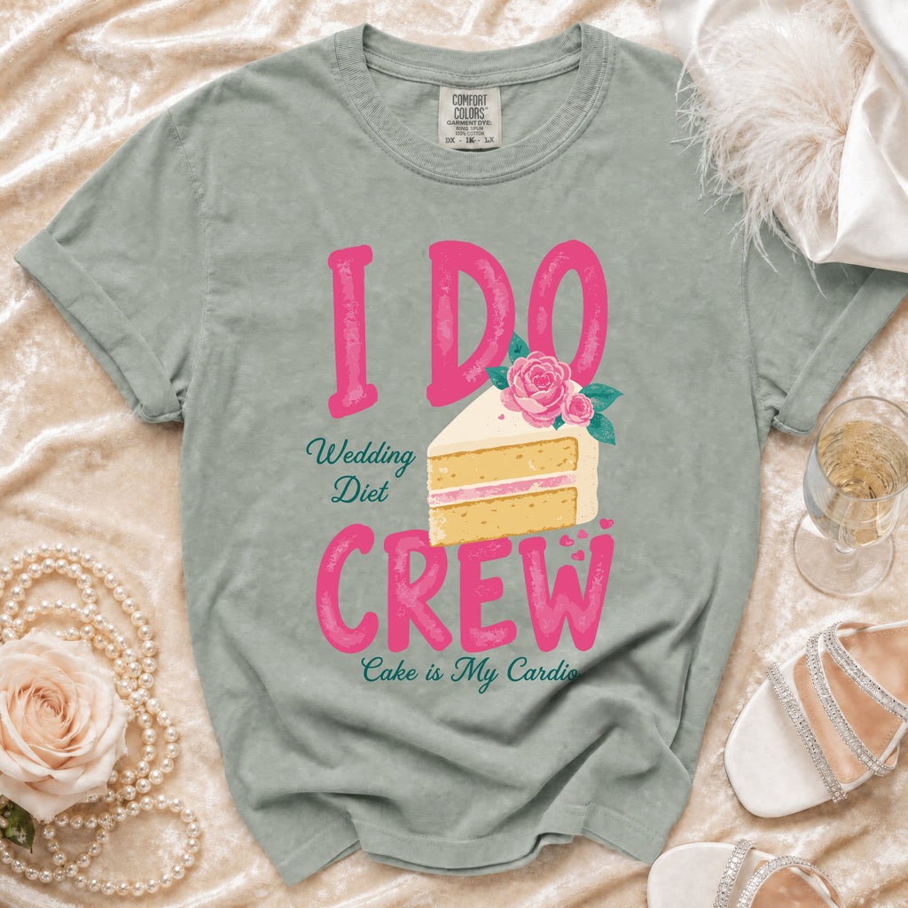 Grey t-shirt with "I DO Wedding Diet CREW Cake is My Cardio" text.