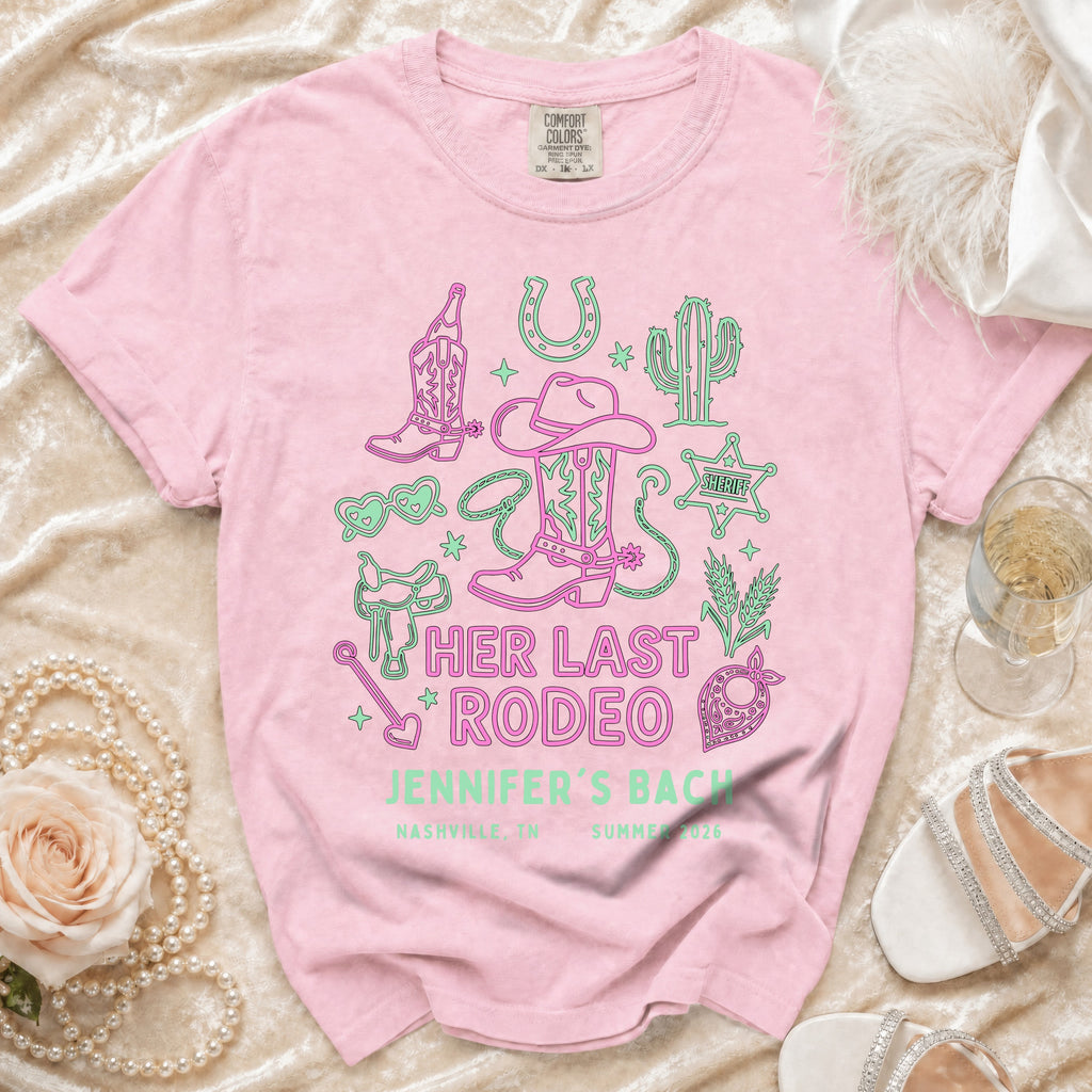 Pink t-shirt with "Her Last Rodeo Jennifer's Bach Nashville TN Summer 2026".