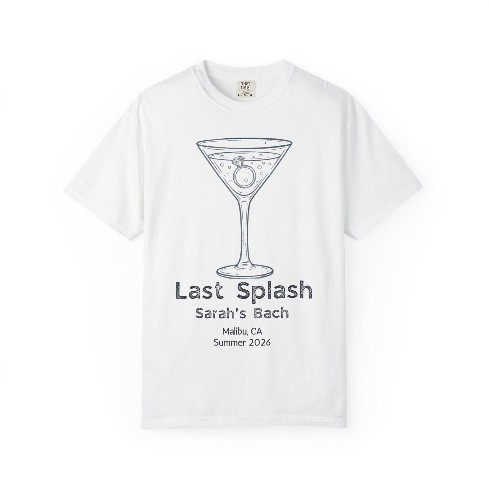 White t-shirt with "Last Splash Sarah's Bach Malibu CA Summer 2026" text and cocktail glass.
