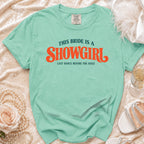 Aqua Comfort Colors t-shirt with "This Bride is a Showgirl" text.
