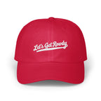A bright red baseball cap embroidered with the white script text Let's Get Rowdy.
