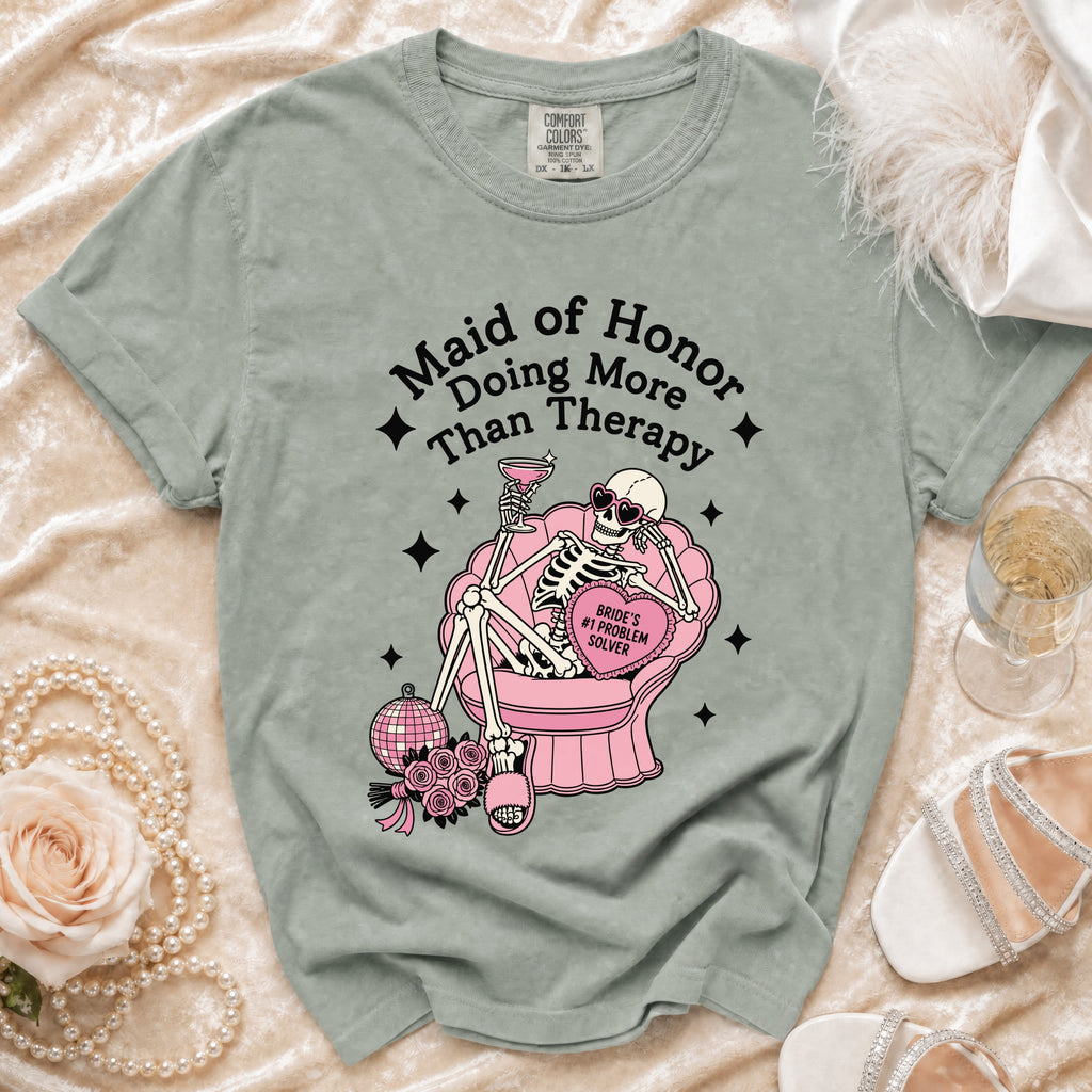 Maid of Honor Doing More Than Therapy t-shirt with skeleton design.