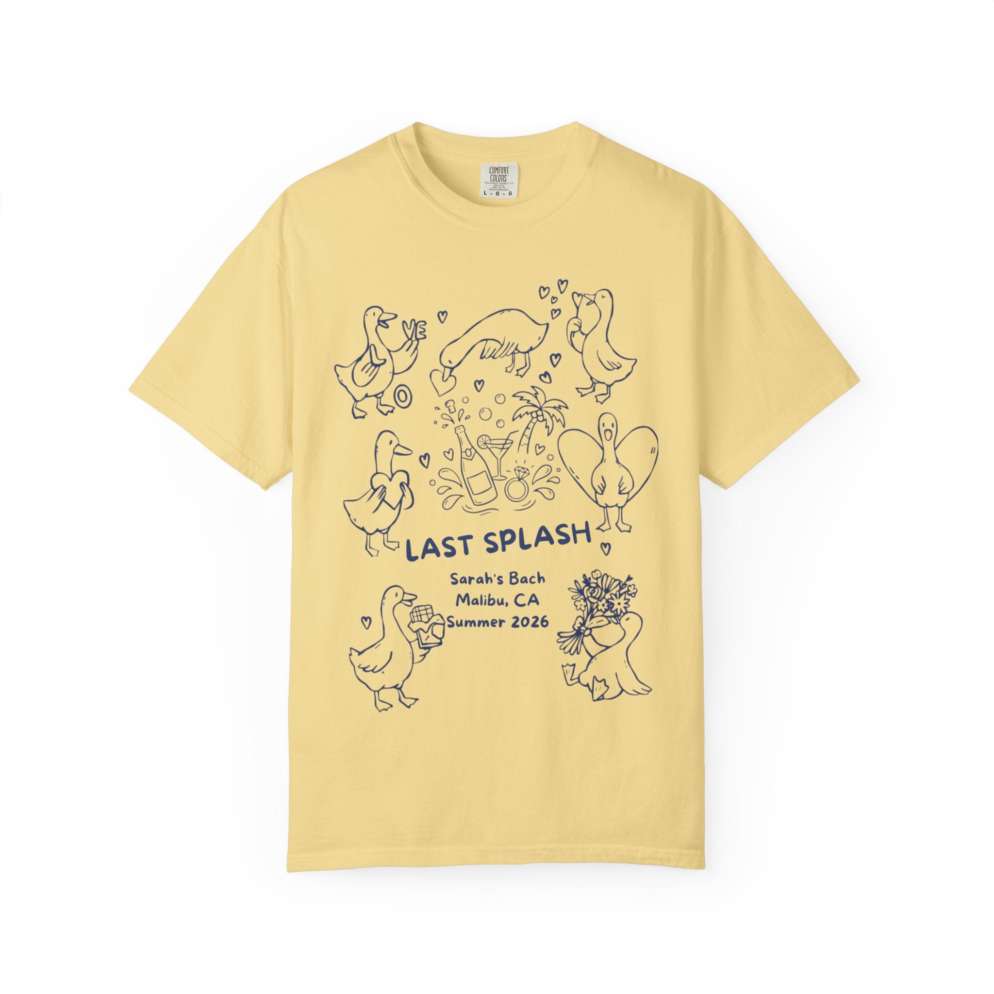 Yellow t-shirt with "Last Splash Sarah's Bach Malibu, CA Summer 2026" and duck illustrations.