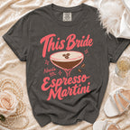 Dark grey t-shirt with "This Bride Needs an Espresso Martini" text and graphic.