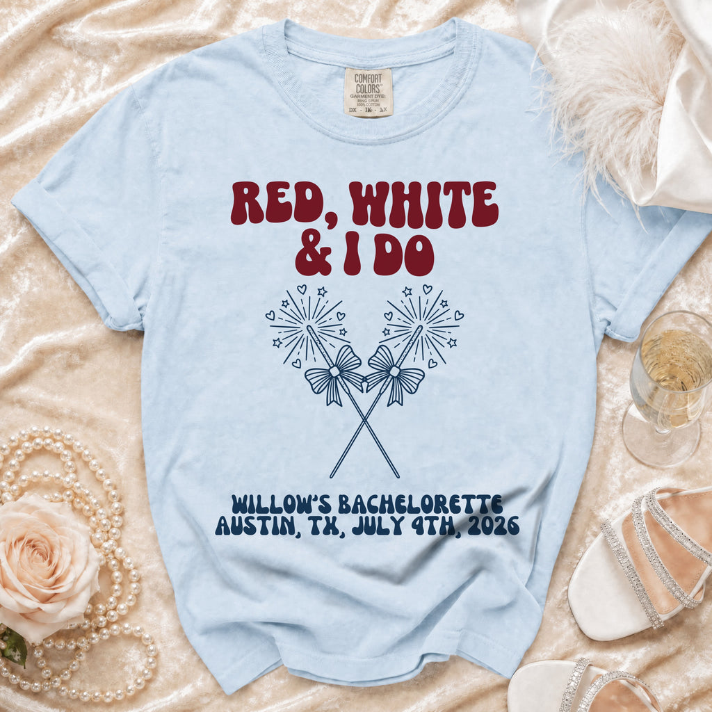 Light blue t-shirt with "Red, White & I Do" and bachelorette details.