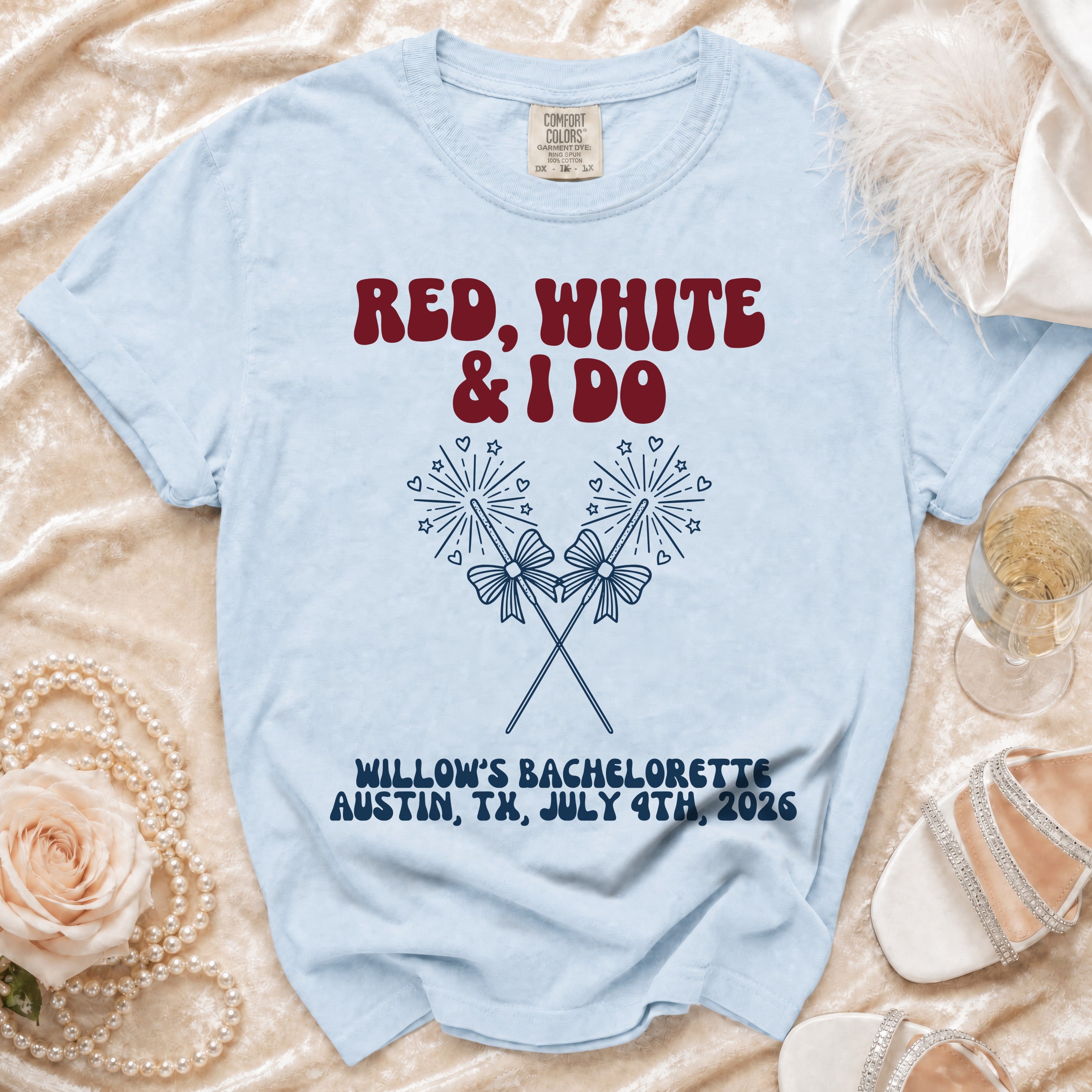 Light blue t-shirt with "Red, White & I Do" and bachelorette details.