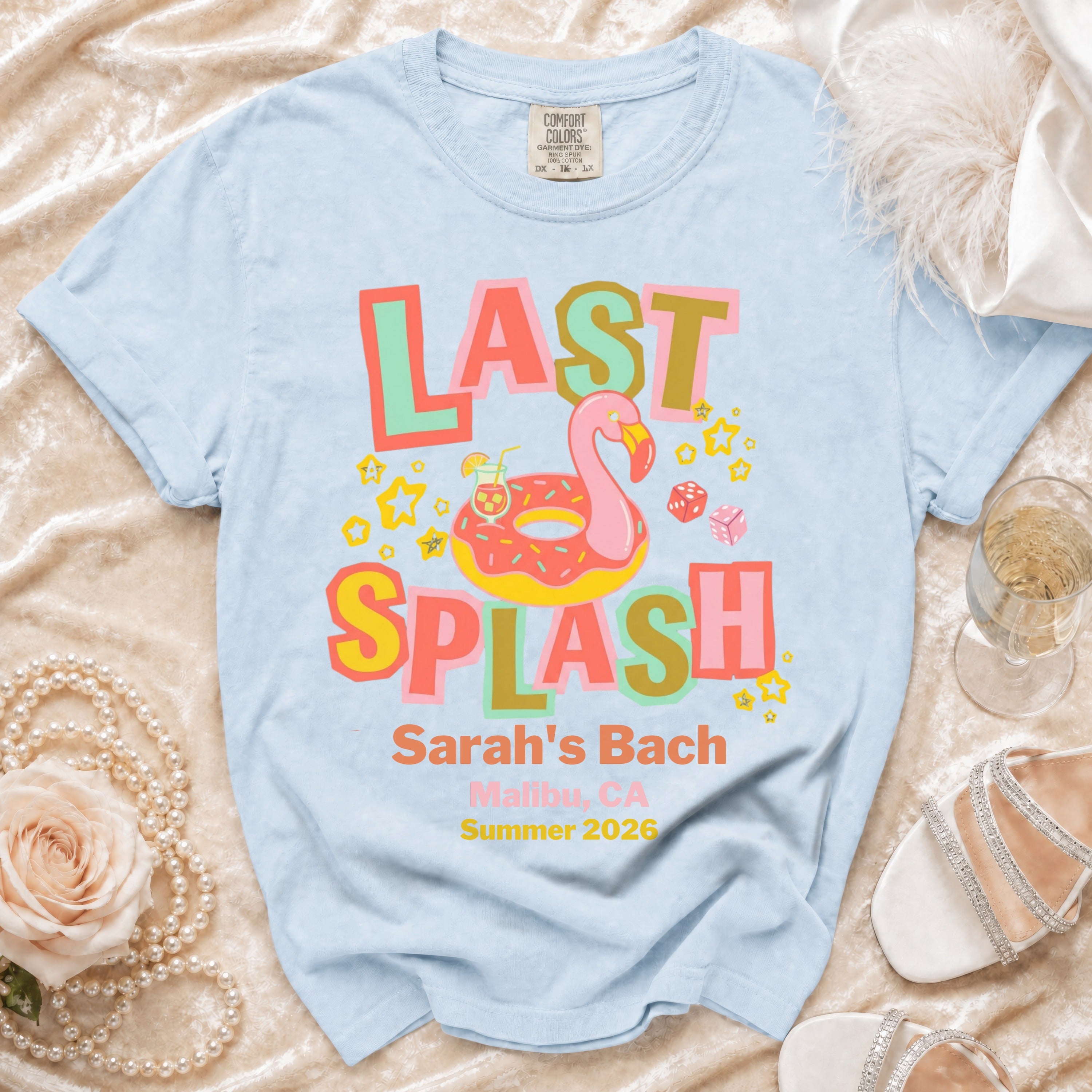 Last Splash Sarah's Bach Malibu CA Summer 2026 Comfort Colors t-shirt.