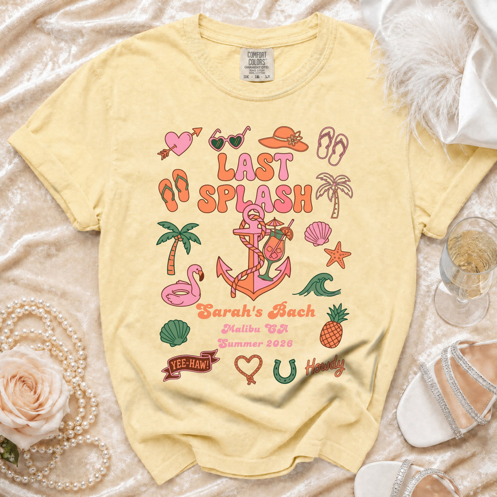 Yellow t-shirt with "Last Splash" text, Sarah's Bach, Malibu CA Summer 2026.