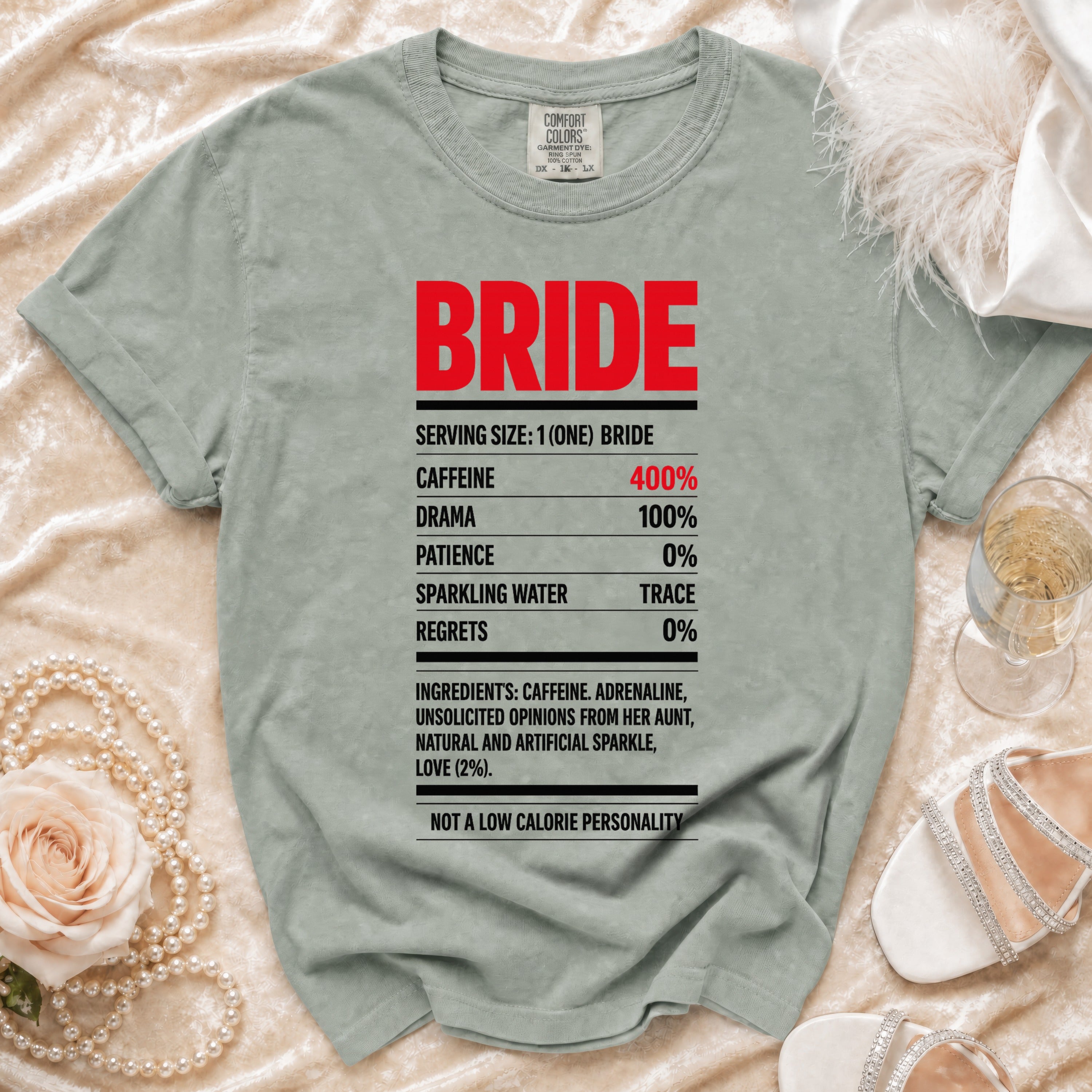 Bride t-shirt with "Serving Size: 1 (one) Bride" nutrition facts.