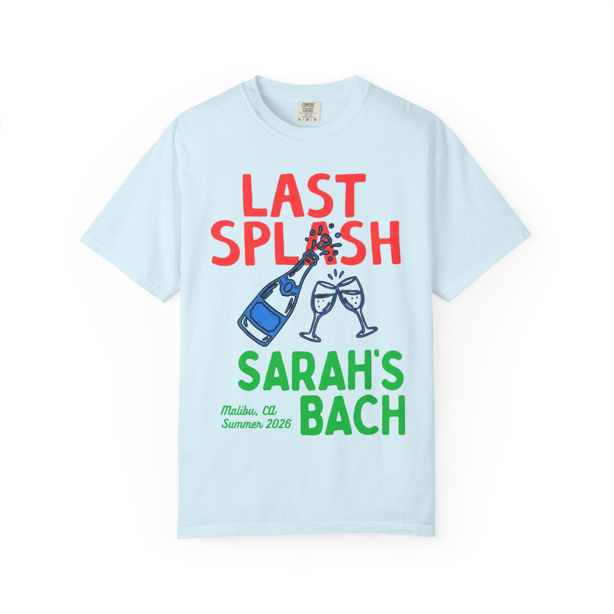Light blue t-shirt with "LAST SPLASH SARAH'S BACH" text and champagne glasses.