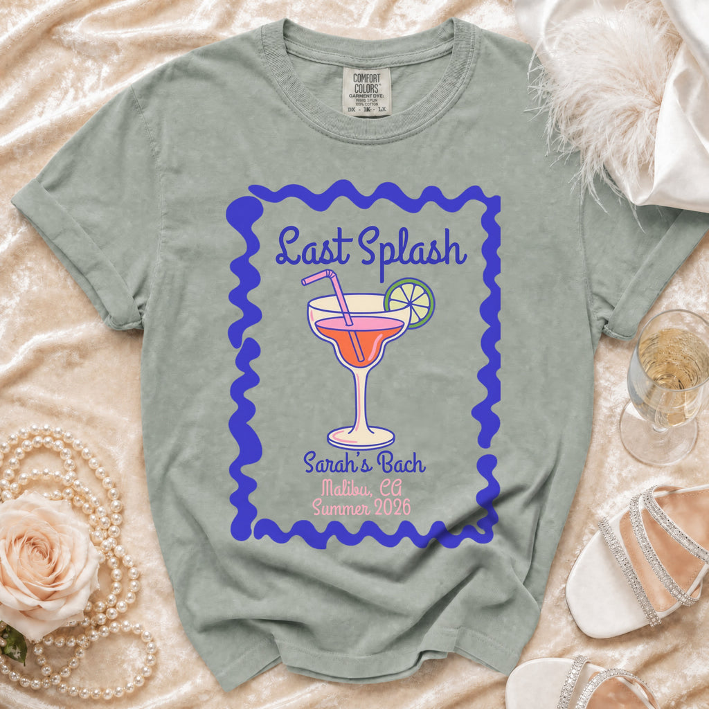 T-shirt with "Last Splash Sarah's Bach Malibu, CA Summer 2026" and cocktail graphic.