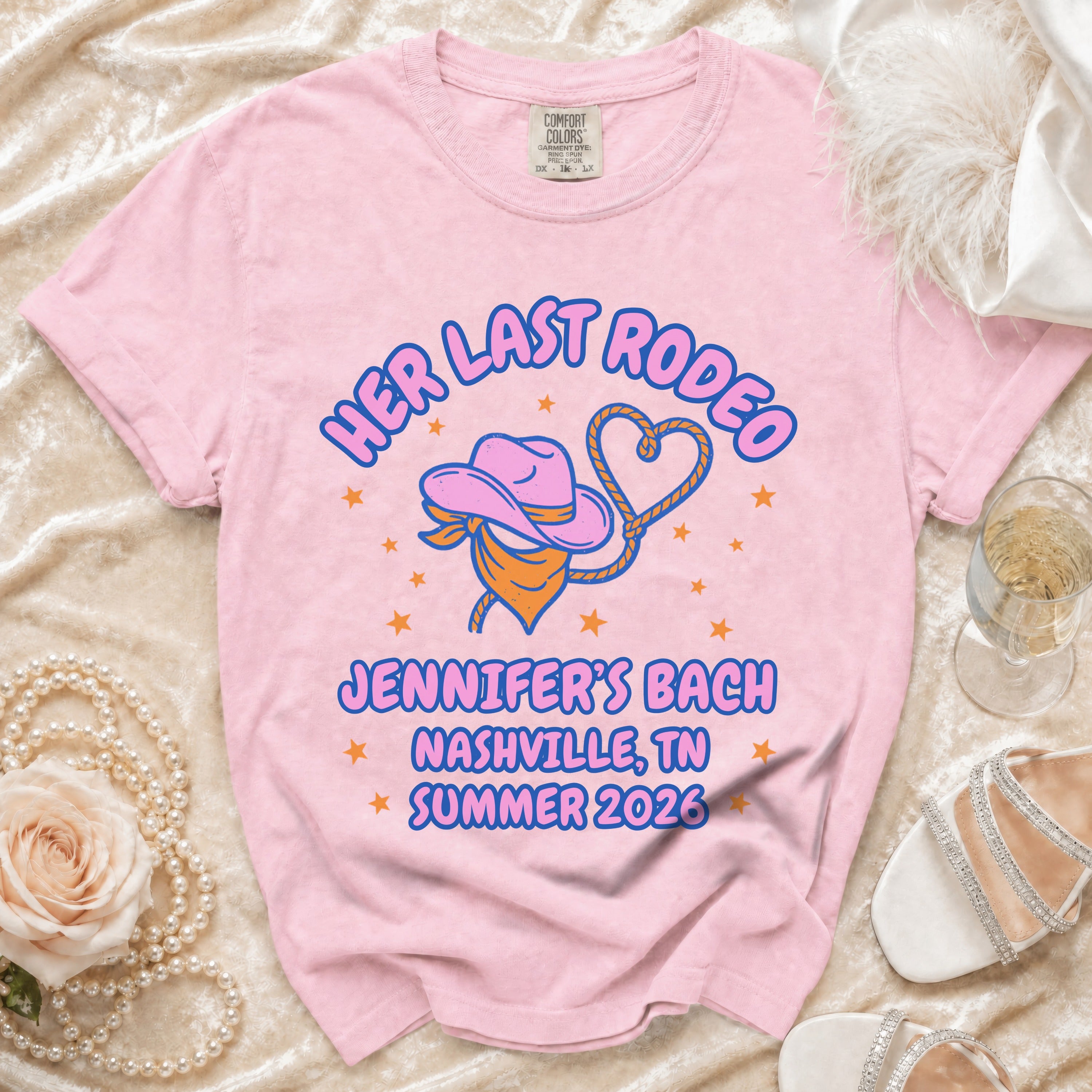 Pink t-shirt with "Her Last Rodeo Jennifer's Bach Nashville, TN Summer 2026".
