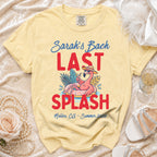 Yellow t-shirt with "Sarah's Bach LAST SPLASH Malibu, Ca-Summer 2026" and a flamingo.