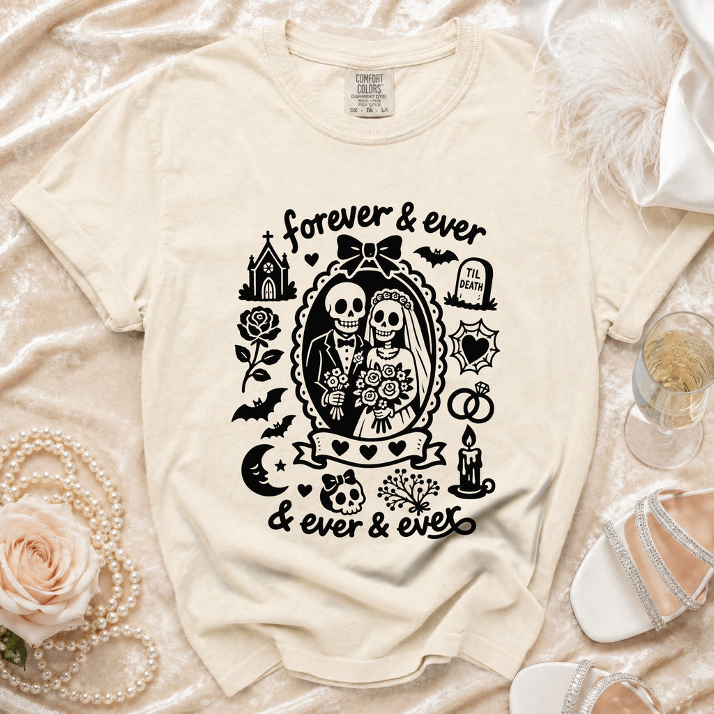 T-shirt with skeleton bride and groom graphic and text "forever & ever".