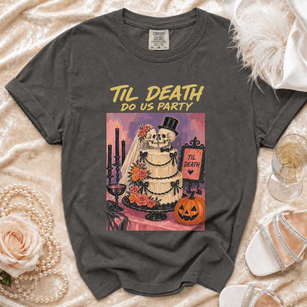 Dark gray t-shirt with "Til Death Do Us Party" skull wedding graphic.