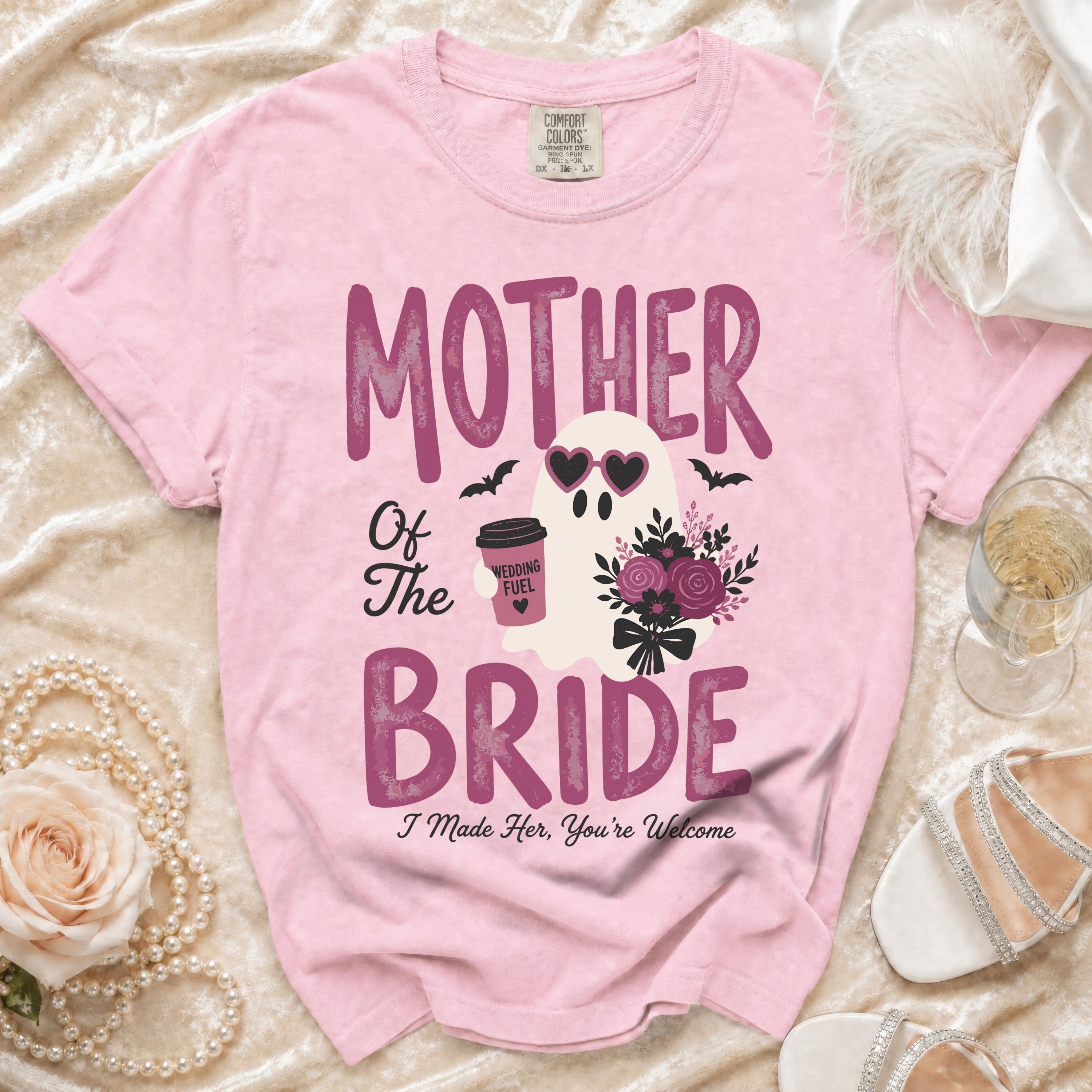 Pink t-shirt with "Mother of the Bride" and a ghost holding "Wedding Fuel" coffee.