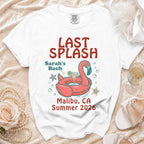 White t-shirt with "Last Splash Sarah's Bach Malibu, CA Summer 2026" text.