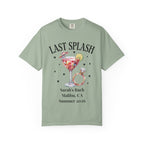 T-shirt with "Last Splash" text, cocktail, ring, and "Sarah's Bach, Malibu, CA Summer 2026".