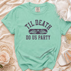 Mint green t-shirt with "Til Death Do Us Party" text and skeleton hands.
