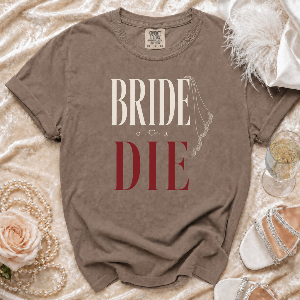 Brown t-shirt with "BRIDE OR DIE" text and a veil graphic.