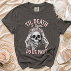 Dark gray t-shirt with skull bride graphic and text "Til Death & Taxes Do Us Part".