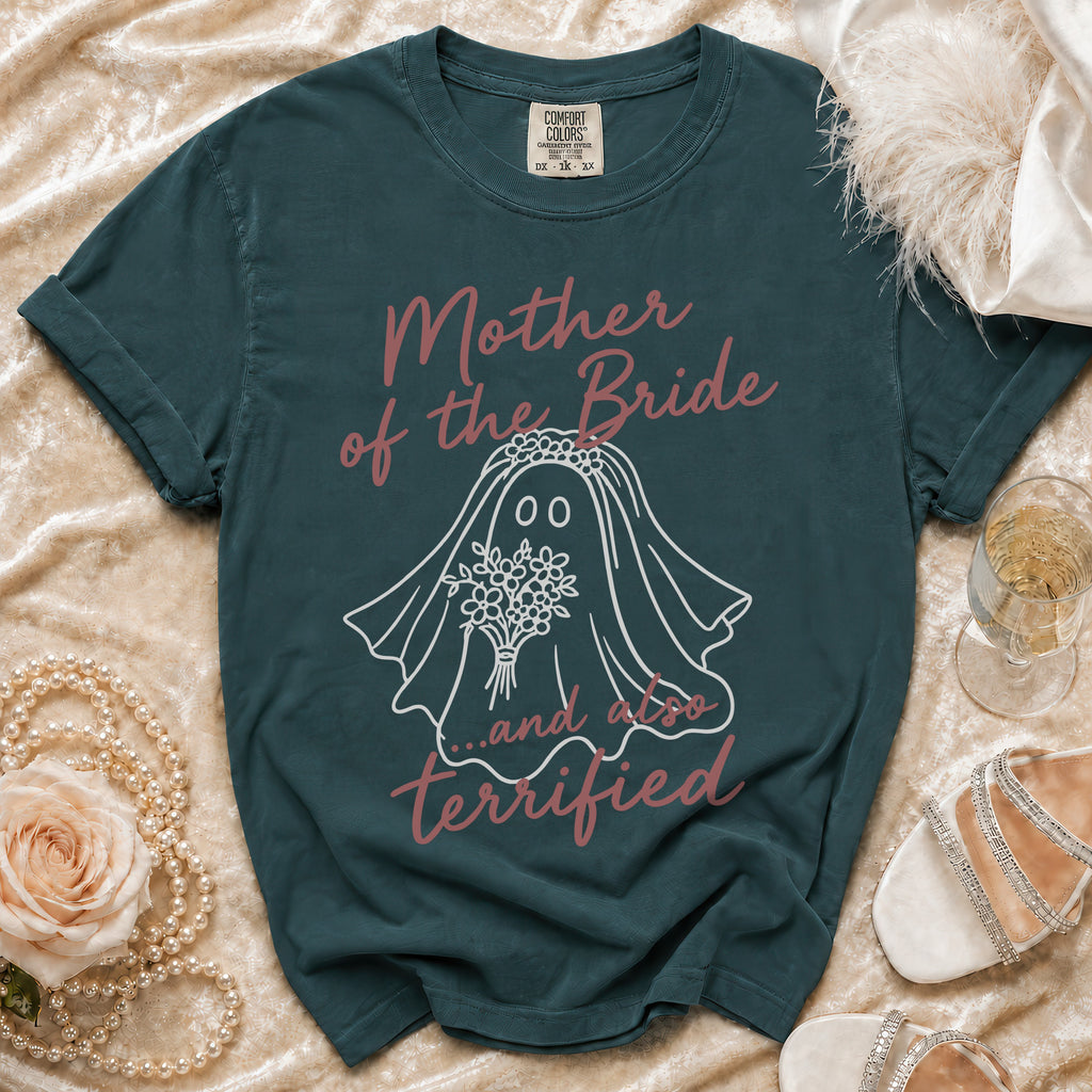 Teal t-shirt with "Mother of the Bride...and also terrified" text and ghost bride graphic.