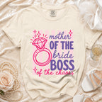 T-shirt with "Mother of the Bride Boss of the Chaos" text and diamond ring graphic.