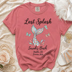 Coral t-shirt with "Last Splash Sarah's Bach Malibu, Ca Summer 2026" text.