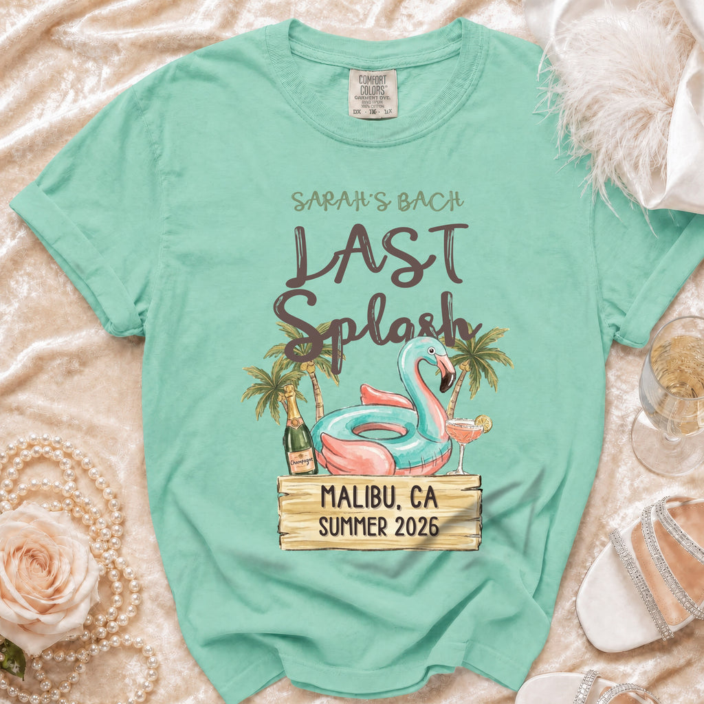 Teal t-shirt with "Sarah's Bach Last Splash" and Malibu, CA Summer 2026.