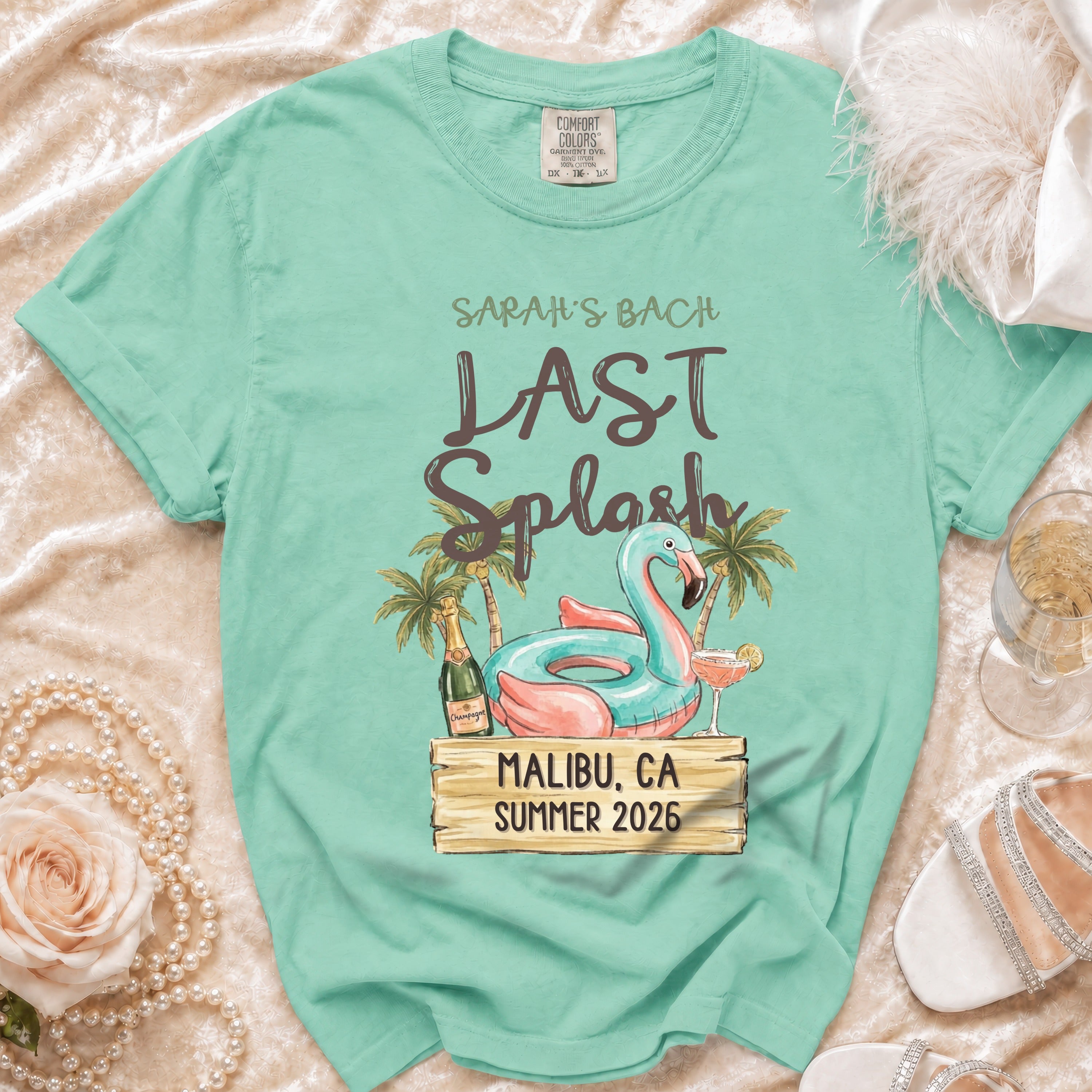 Teal t-shirt with "Sarah's Bach Last Splash" and Malibu, CA Summer 2026.