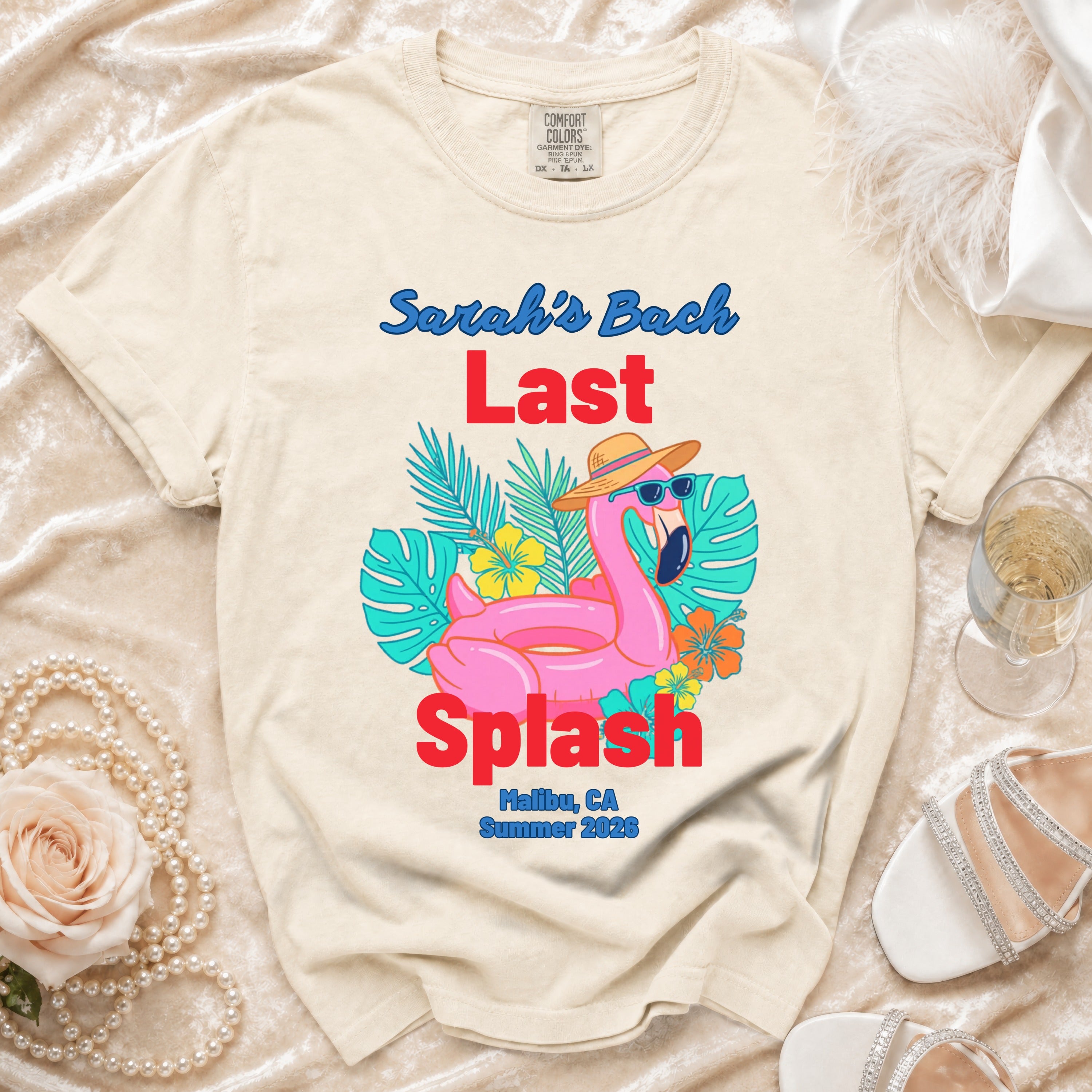 T-shirt with "Sarah's Bach Last Splash Malibu, CA Summer 2026" design.